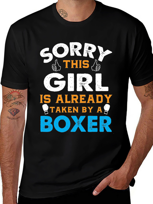 Sorry Girl Taken by a Boxer T-Shirt