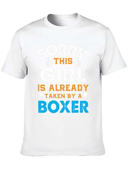 Sorry Girl Taken by a Boxer T-Shirt