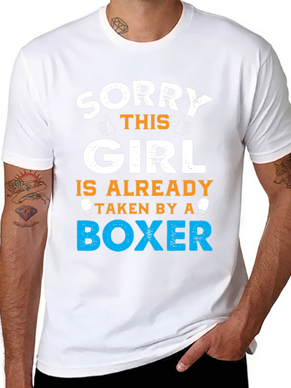 Sorry Girl Taken by a Boxer T-Shirt