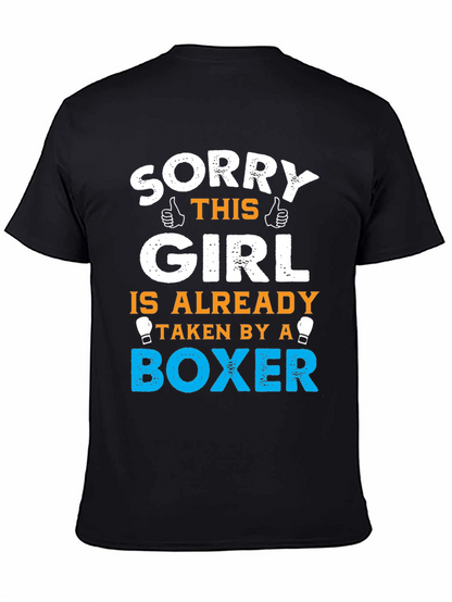 Sorry Girl Taken by a Boxer T-Shirt
