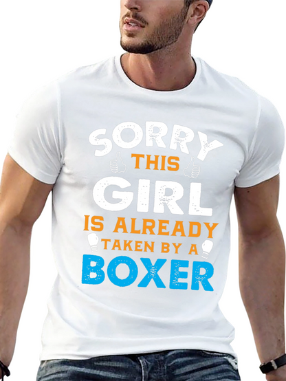 Sorry Girl Taken by a Boxer T-Shirt