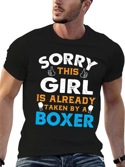 Sorry Girl Taken by a Boxer T-Shirt