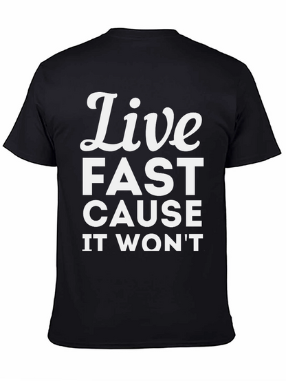 Live Fast Graphic Tee - Soft Cotton Casual T-Shirt