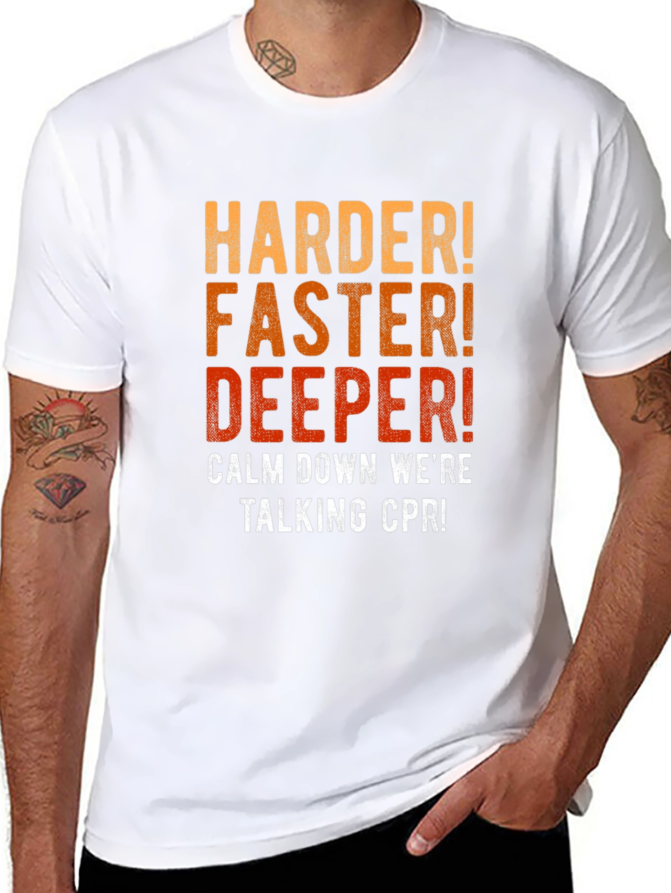 CPR Harder Faster Deeper Mens T-Shirt
