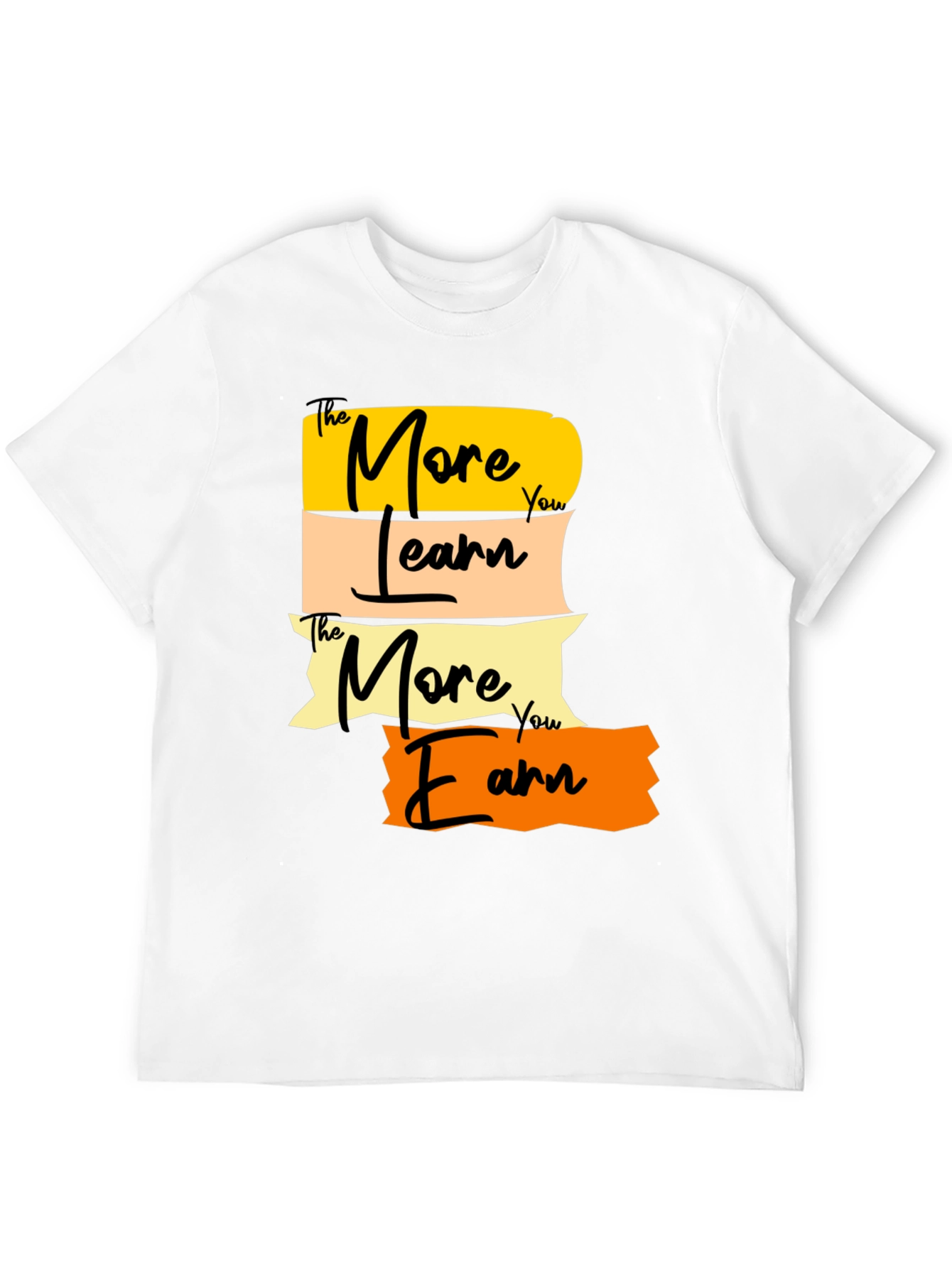The More You Learn T-Shirt