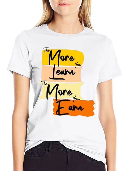 The More You Learn T-Shirt