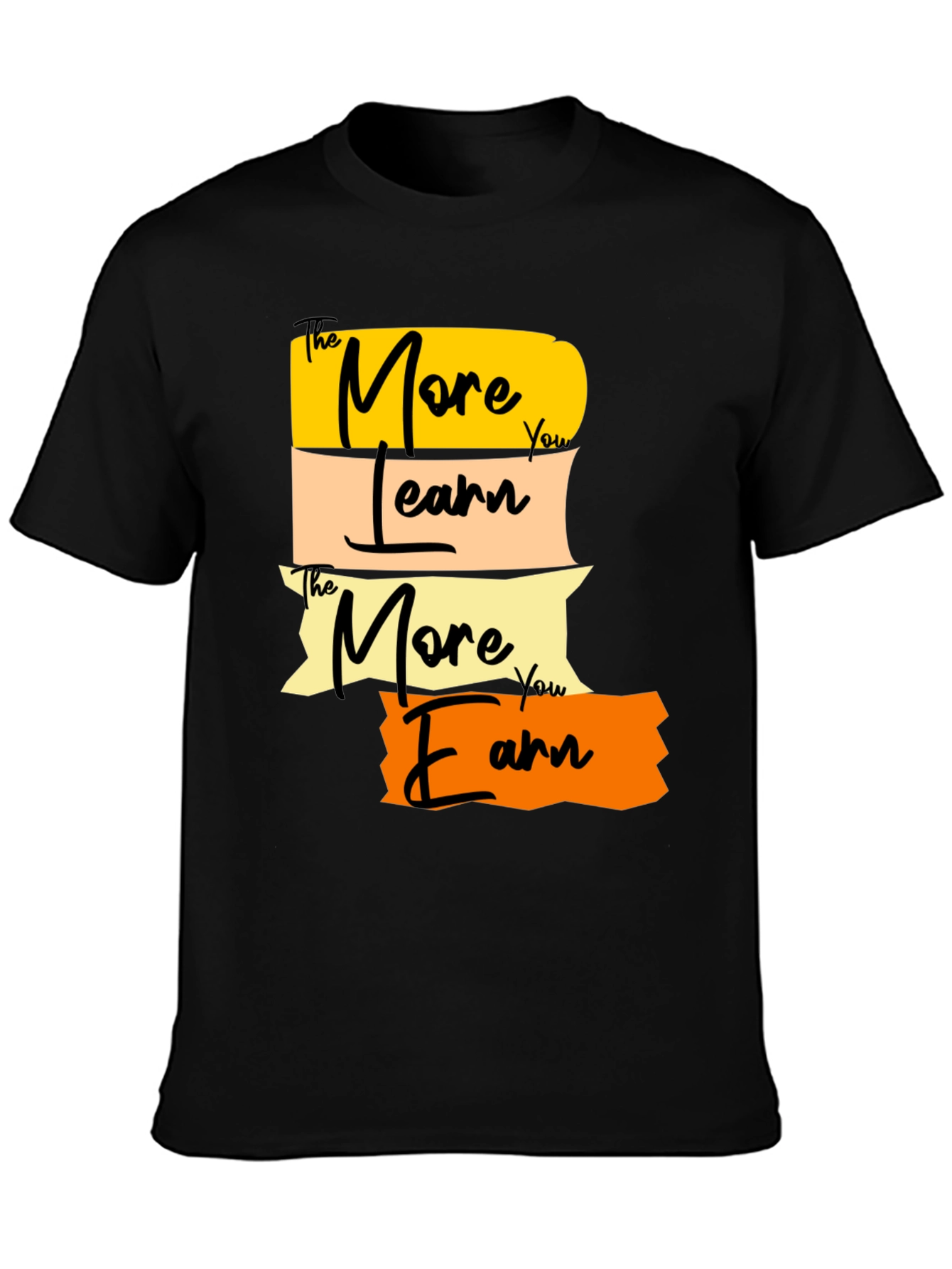 The More You Learn T-Shirt
