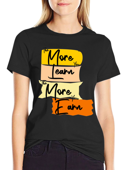 The More You Learn T-Shirt