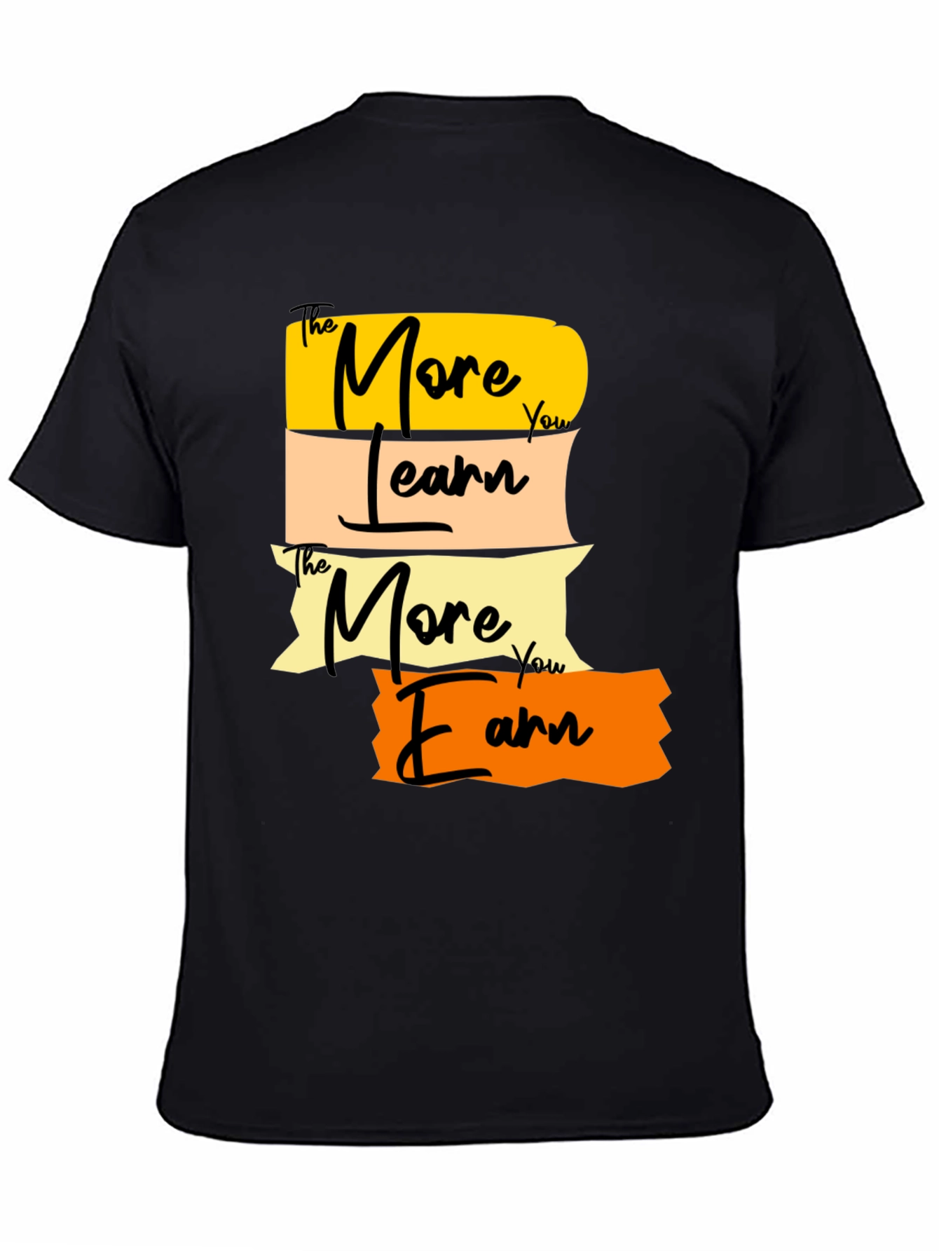 The More You Learn T-Shirt