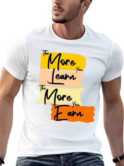 The More You Learn T-Shirt
