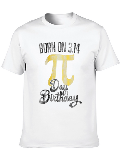 Born on 3.14 Pi Day Birthday T-Shirt
