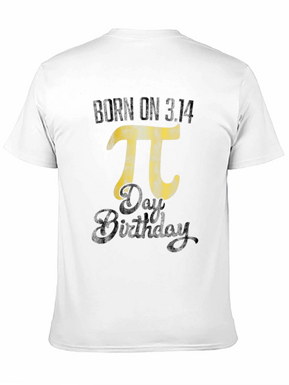 Born on 3.14 Pi Day Birthday T-Shirt