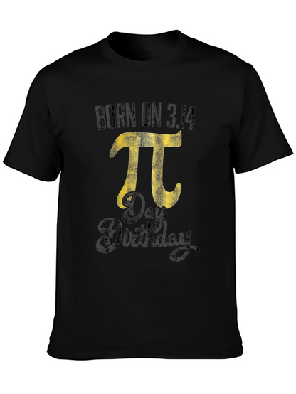 Born on 3.14 Pi Day Birthday T-Shirt
