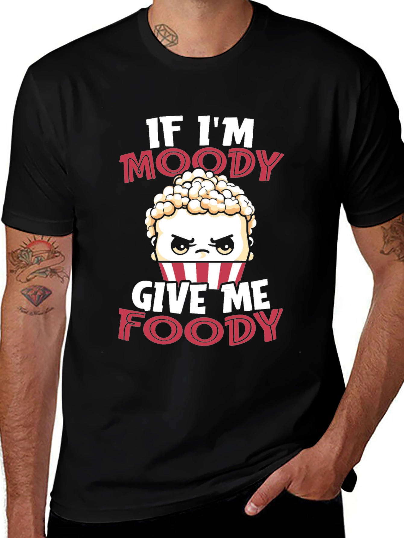 If Im Moody Give Me Foody Funny T-Shirt