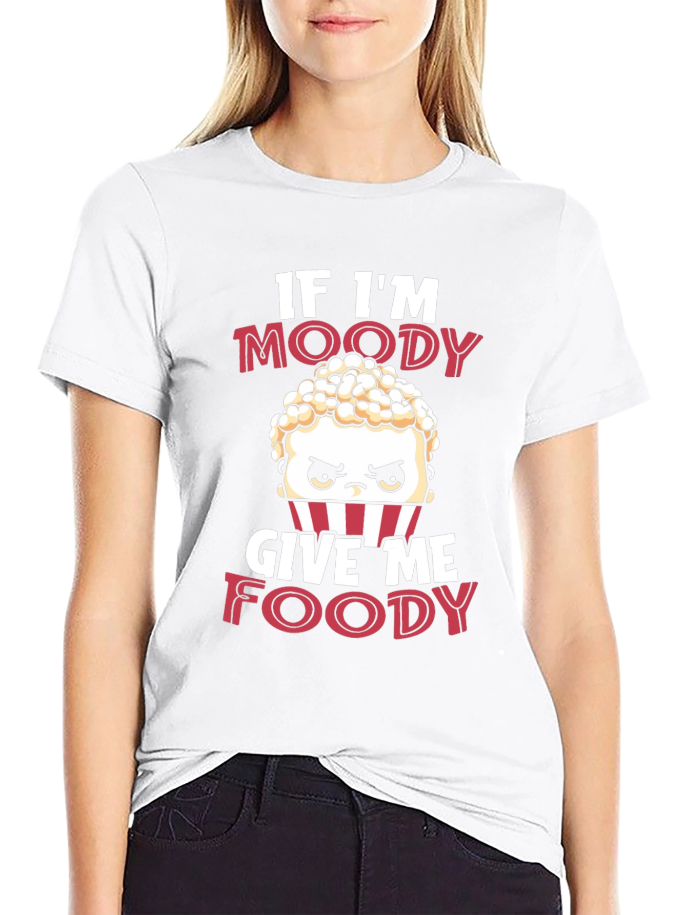 If Im Moody Give Me Foody Funny T-Shirt