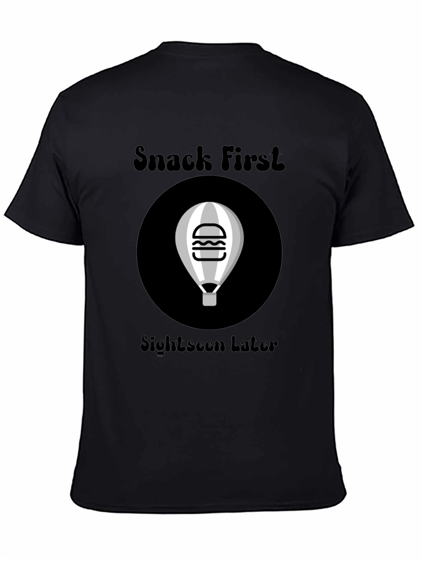 Snack First Sightseen Later Black Graphic Tee