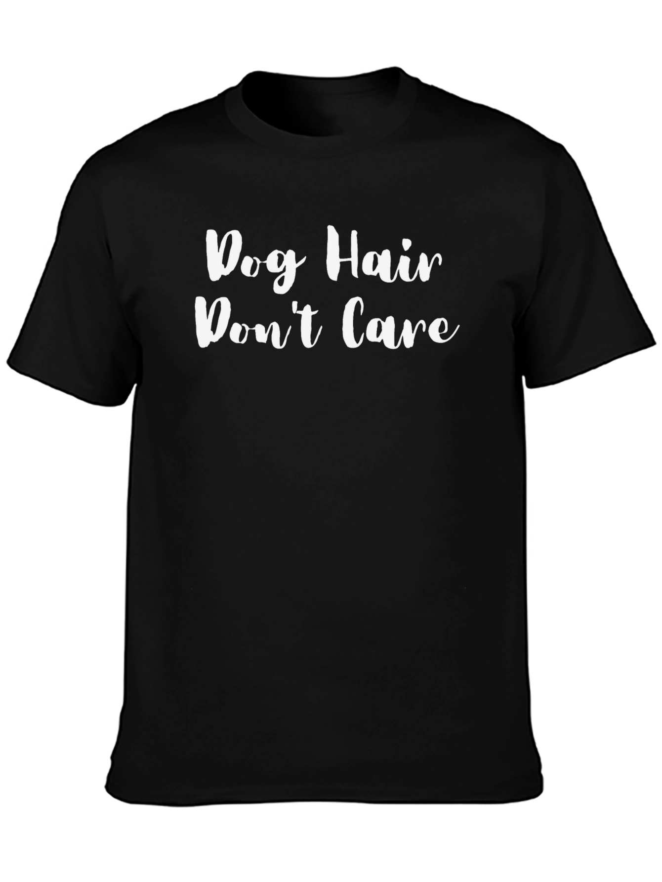Dog Hair Dont Care Graphic Tee - Black