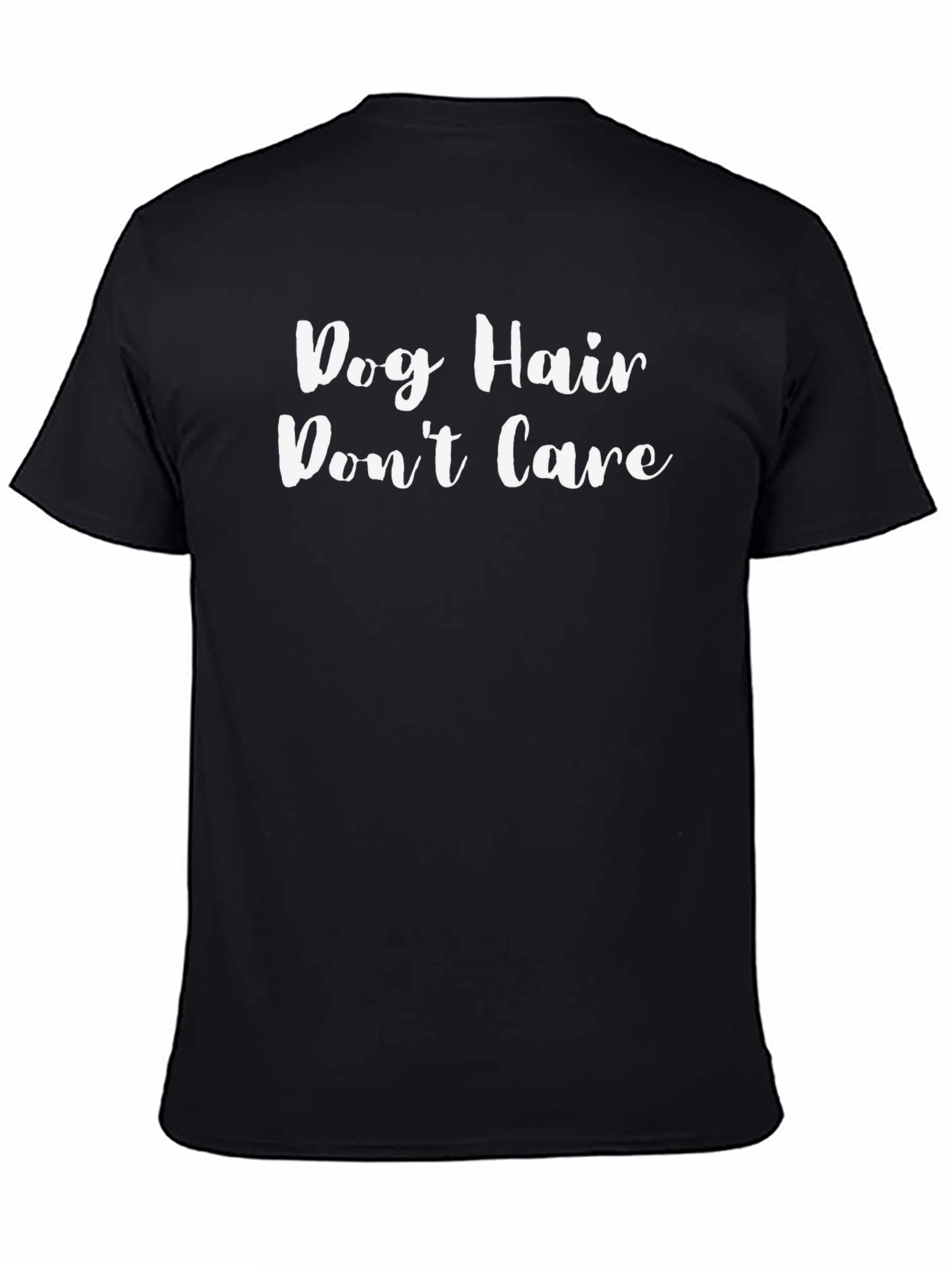Dog Hair Dont Care Graphic Tee - Black