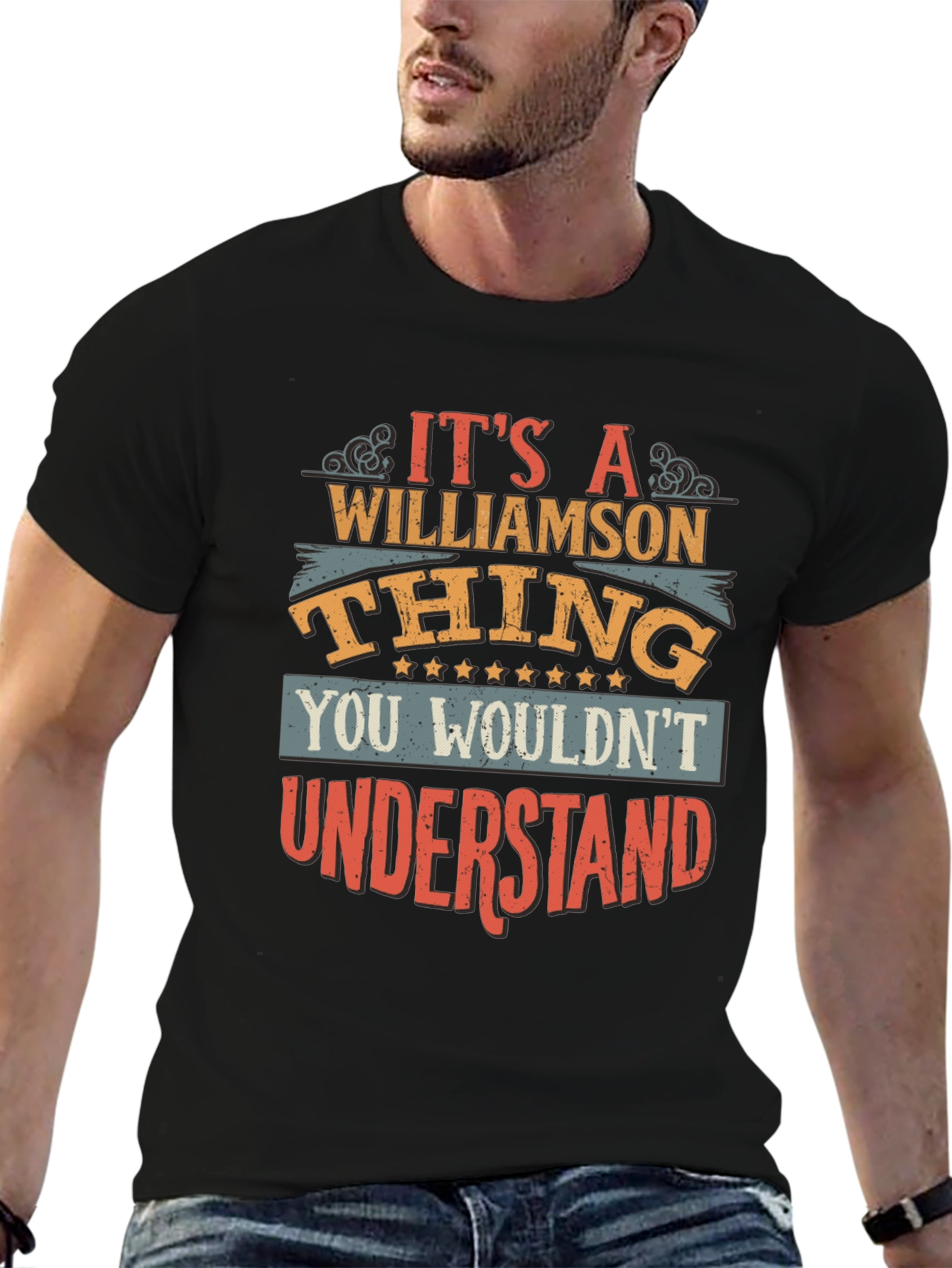 Williamson Thing T-Shirt - You Wouldnt Understand