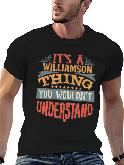 Williamson Thing T-Shirt - You Wouldnt Understand