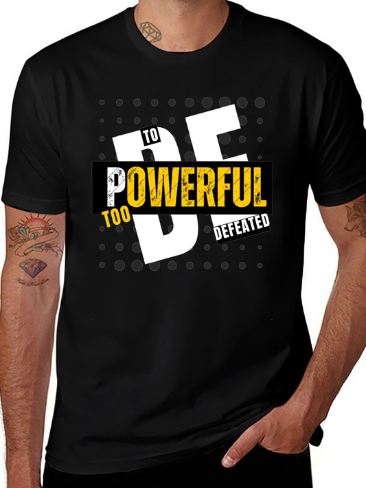 Be Powerful T-Shirt - Black Graphic Tee for Men