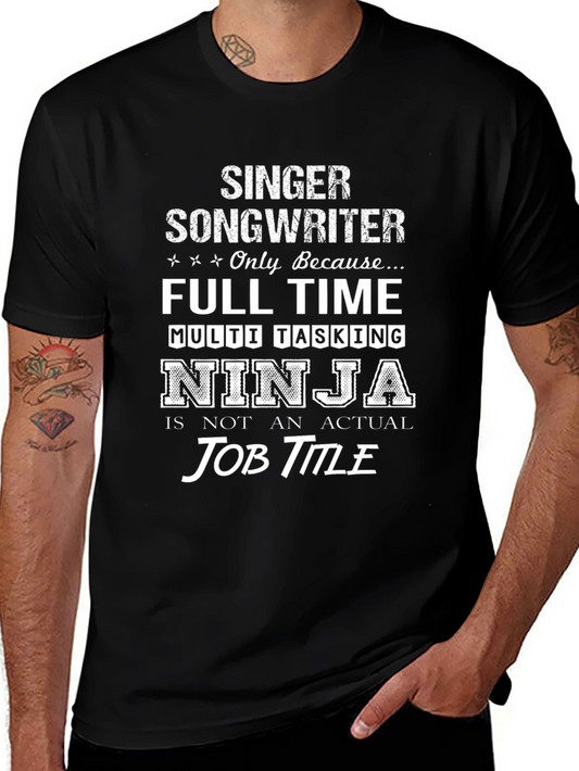 Singer Songwriter Ninja Job T-Shirt