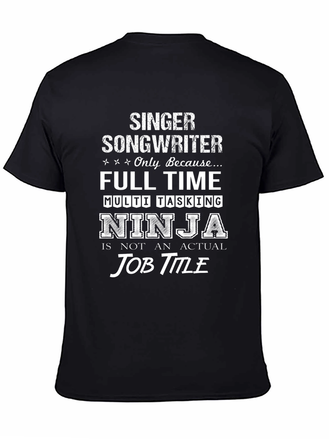 Singer Songwriter Ninja Job T-Shirt