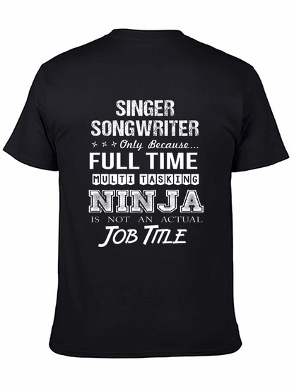 Singer Songwriter Ninja Job T-Shirt
