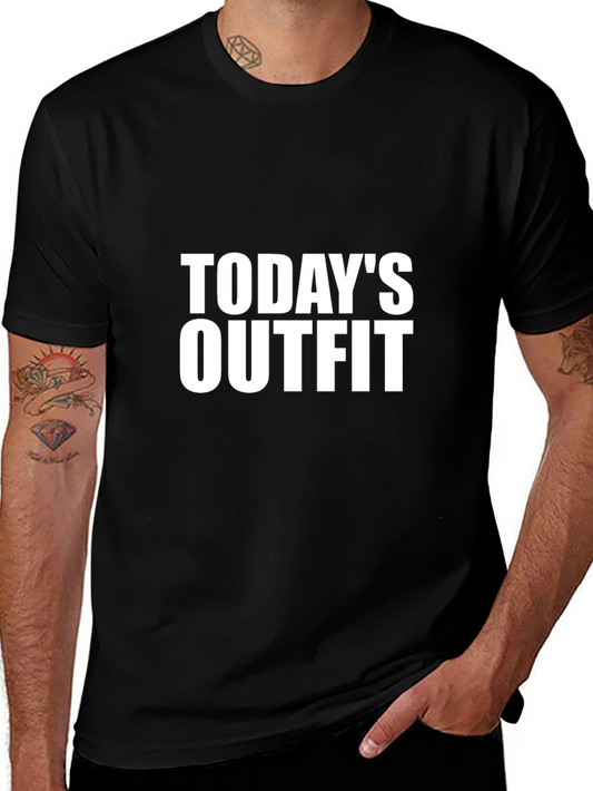 Todays Outfit Tee - Bold Graphic T-Shirt