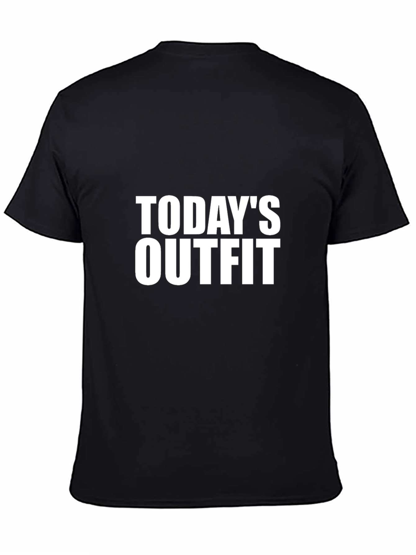 Todays Outfit Tee - Bold Graphic T-Shirt