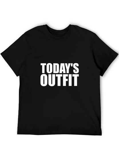 Todays Outfit Tee - Bold Graphic T-Shirt