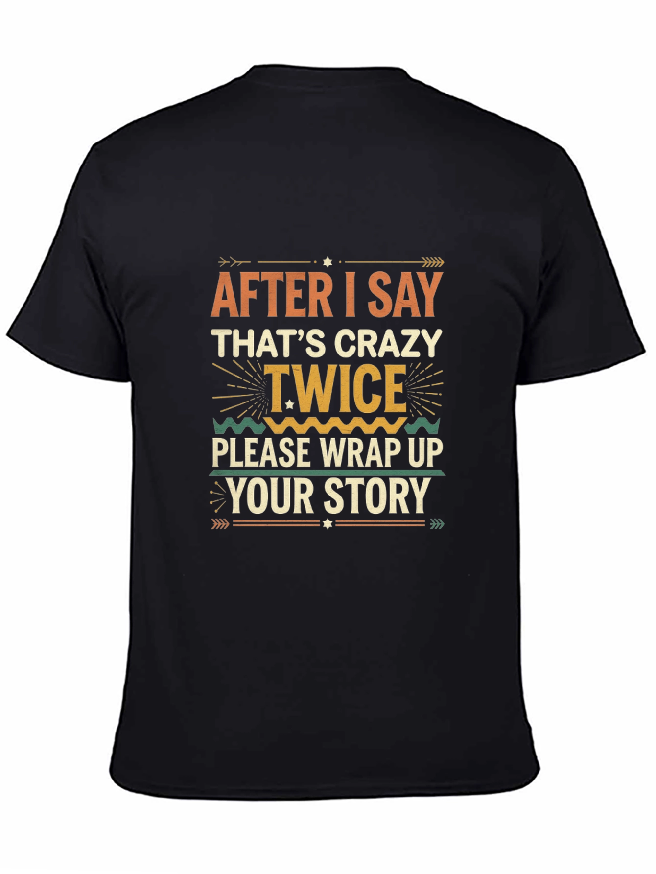 Crazy Twice Funny Graphic Tee