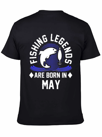 Fishing Legends Born in May T-Shirt
