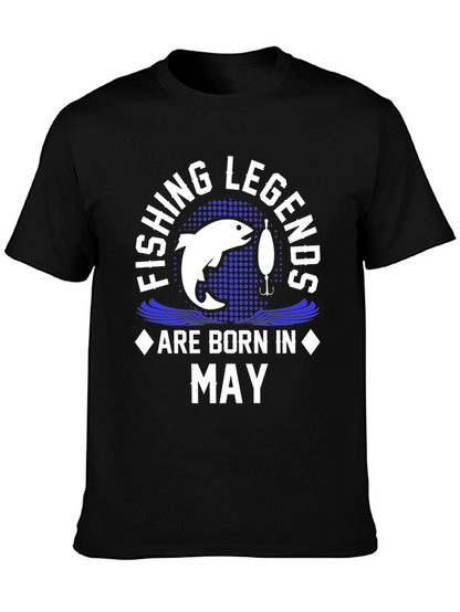 Fishing Legends Born in May T-Shirt