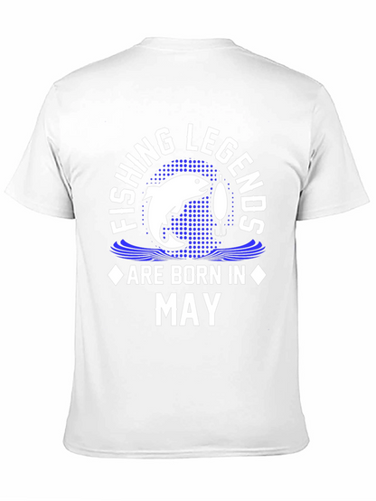 Fishing Legends Born in May T-Shirt
