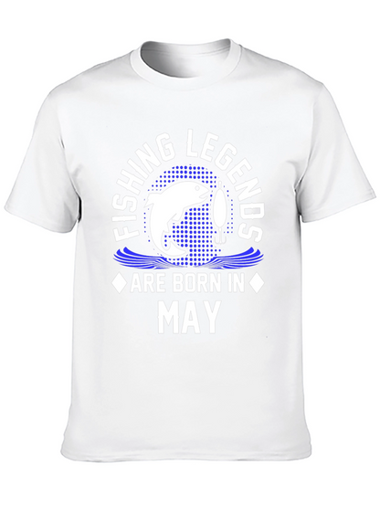 Fishing Legends Born in May T-Shirt