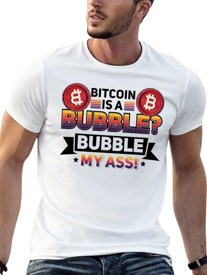 Bitcoin Bubble T-Shirt - Crypto Humor Tee