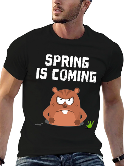 Spring is Coming Groundhog Day Graphic Tee