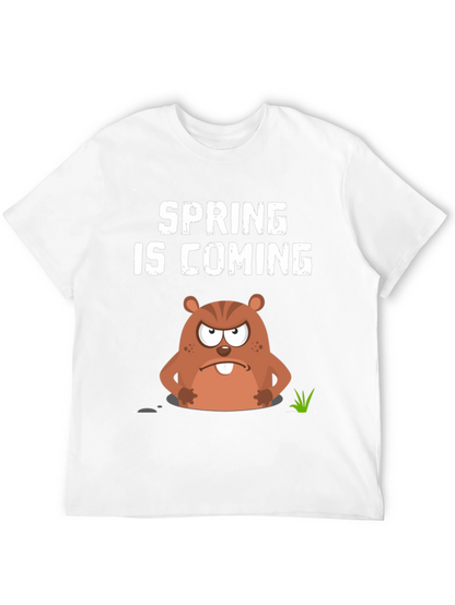 Spring is Coming Groundhog Day Graphic Tee
