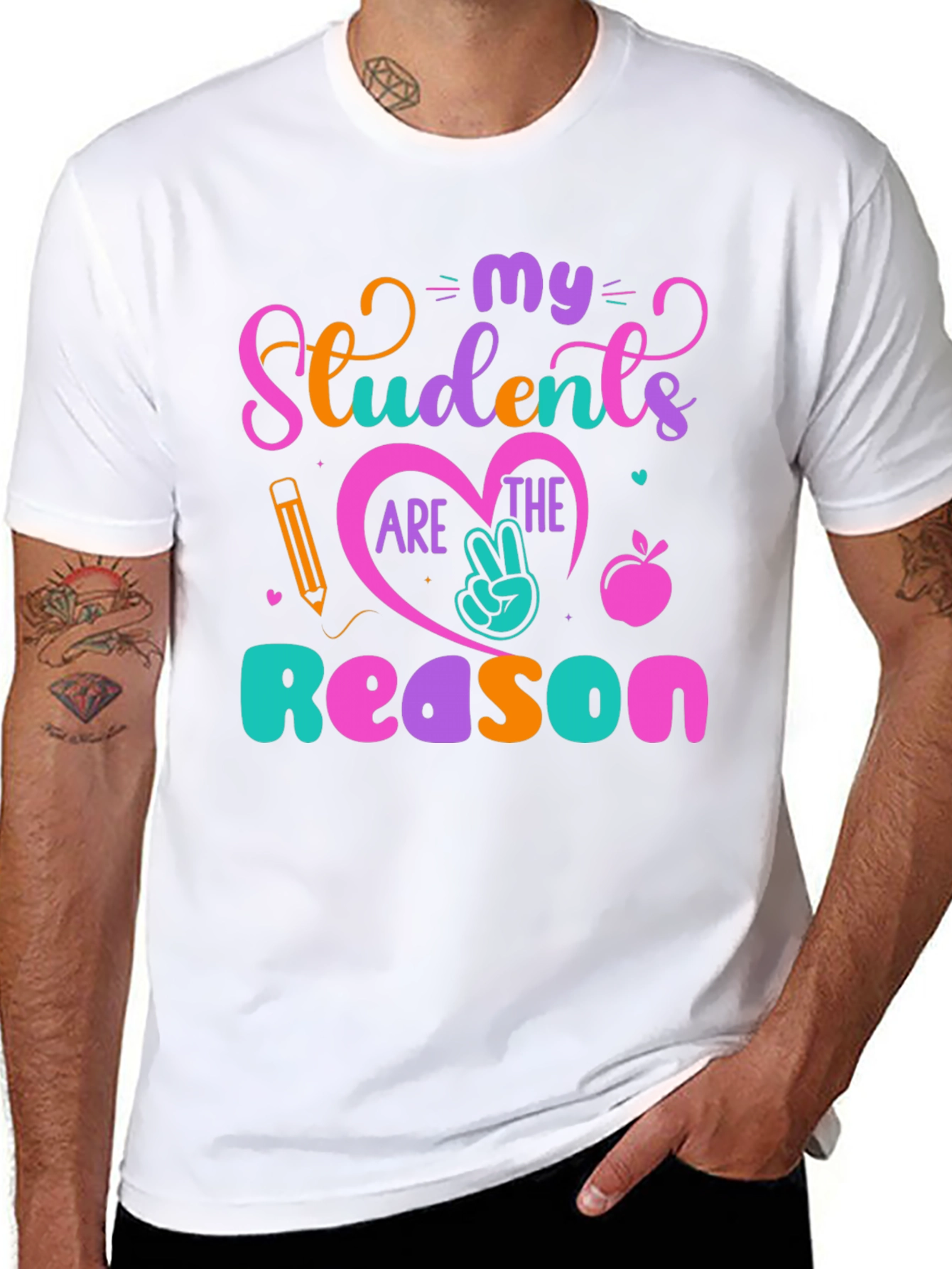 My Students Are The Reason T-Shirt