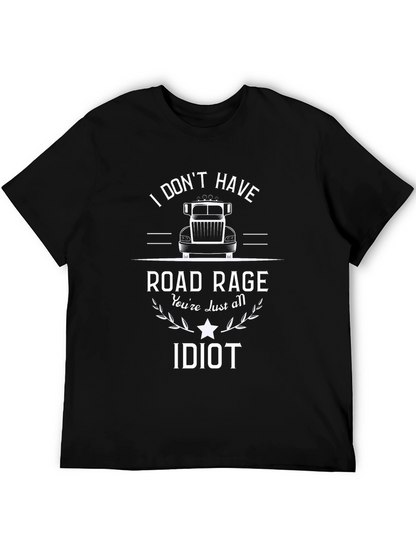 Road Rage Trucker T-Shirt - Funny Sarcastic Tee