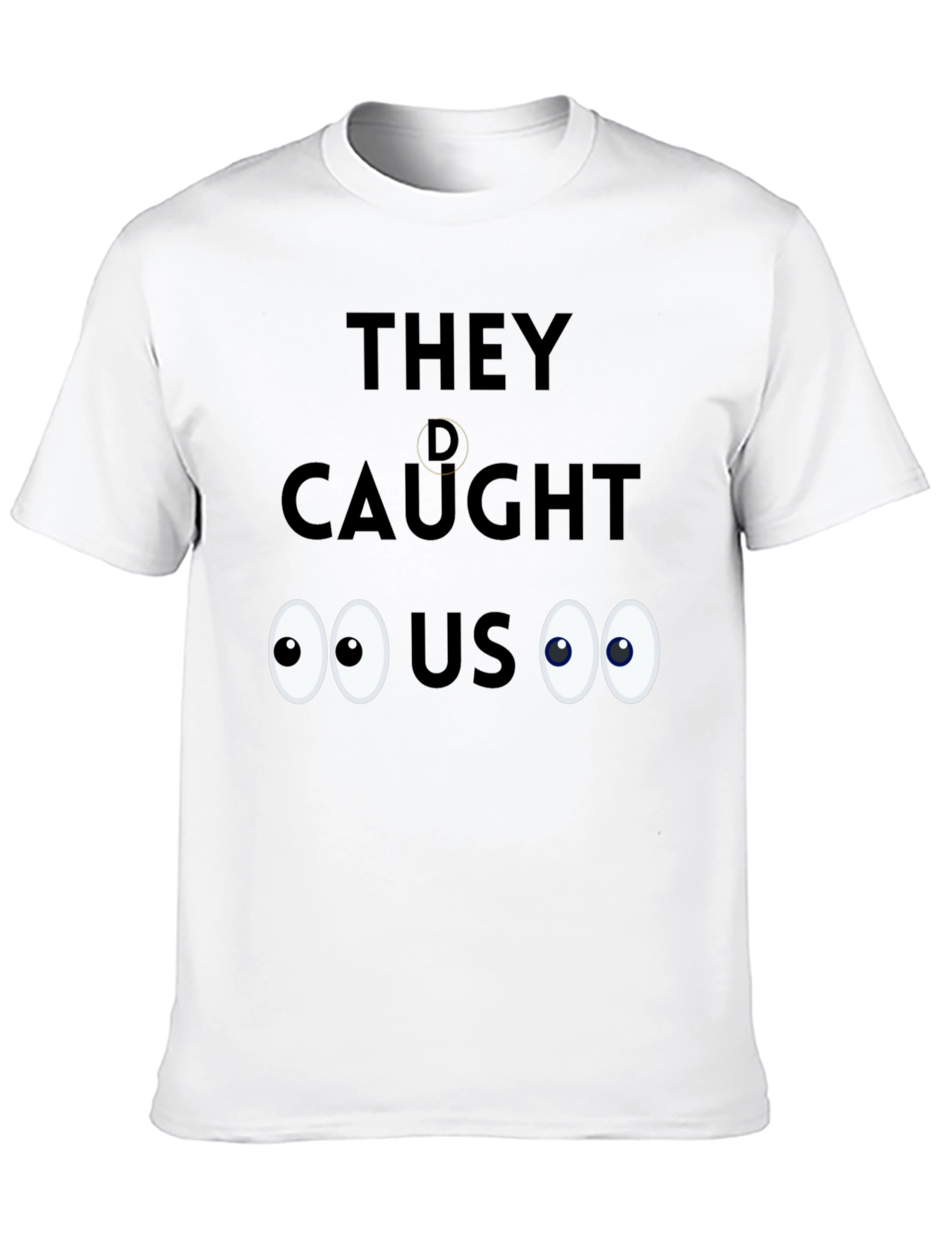 Caught! Novelty Graphic Tee - Soft Cotton Blend