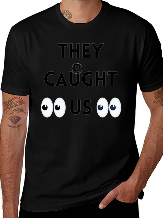 Caught! Novelty Graphic Tee - Soft Cotton Blend