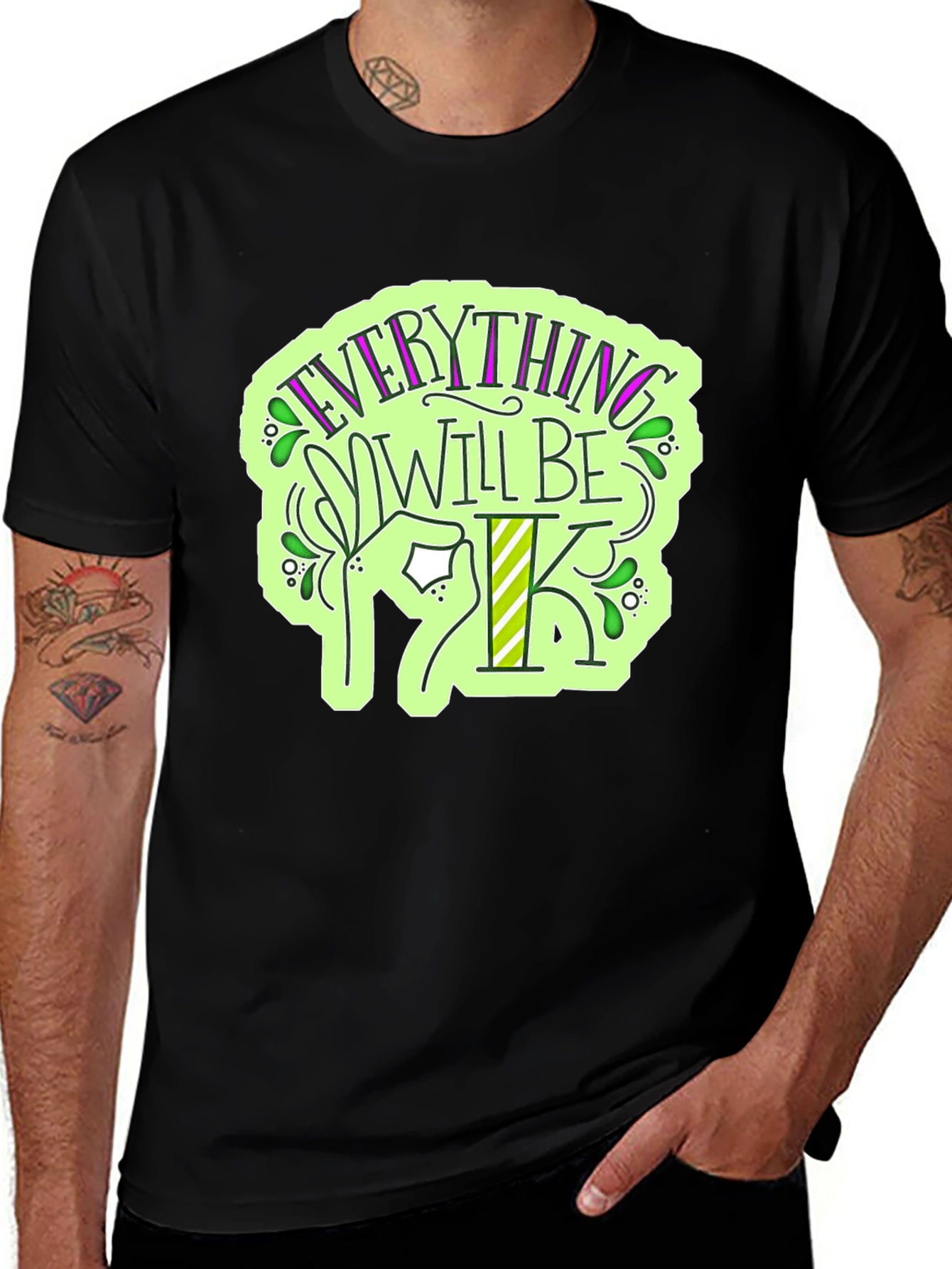 Everything Will Be OK T-Shirt - Stylish Graphic Tee