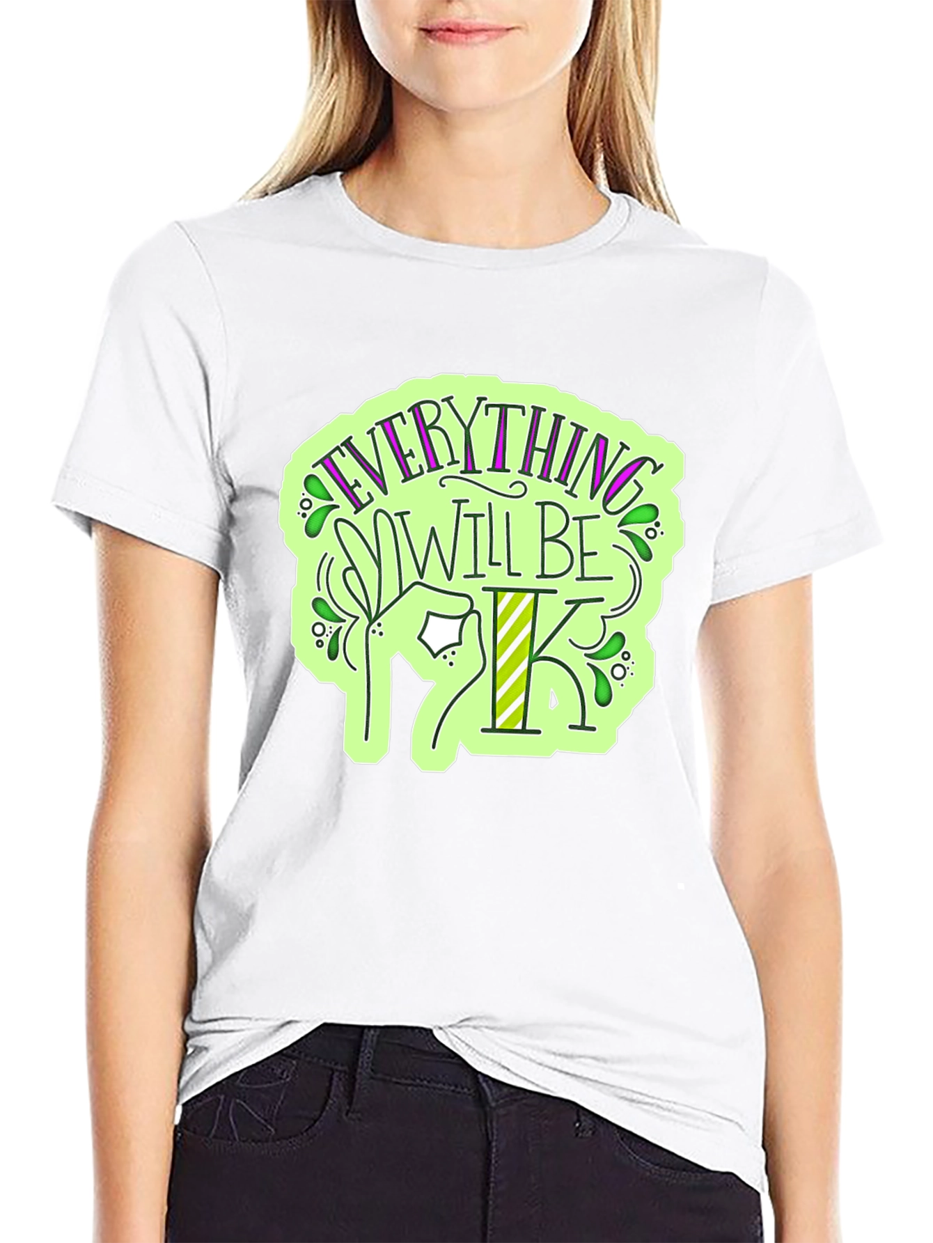 Everything Will Be OK T-Shirt - Stylish Graphic Tee