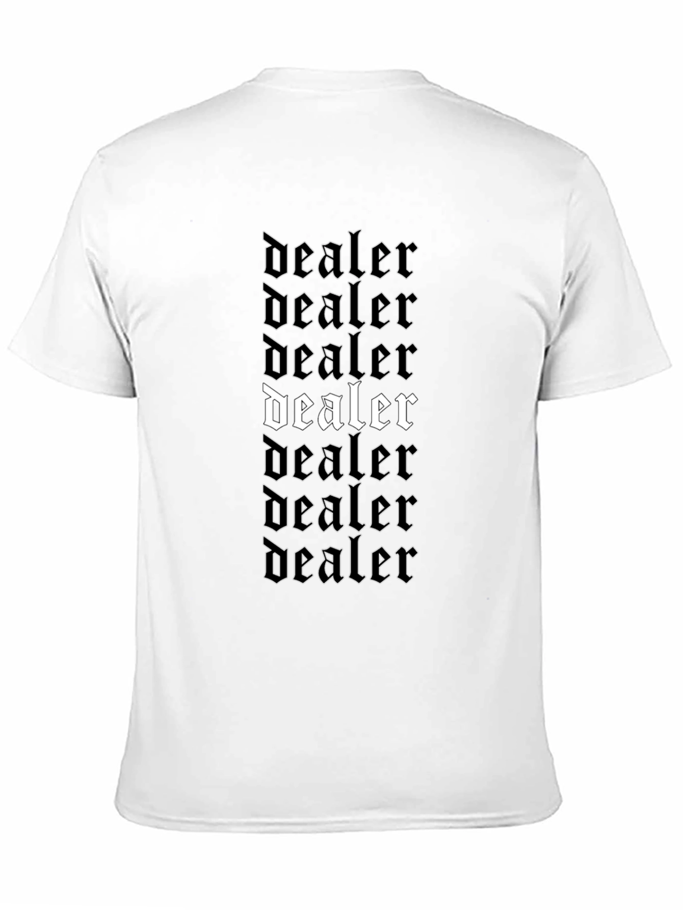 Dealer T-Shirt Black Gothic Font Design