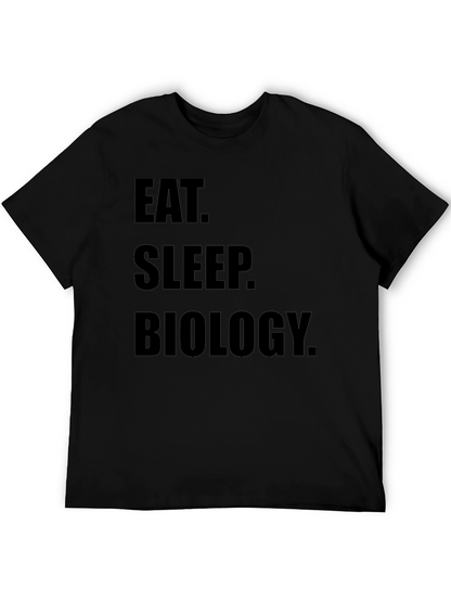 Eat Sleep Biology T-Shirt - Black Cotton Tee