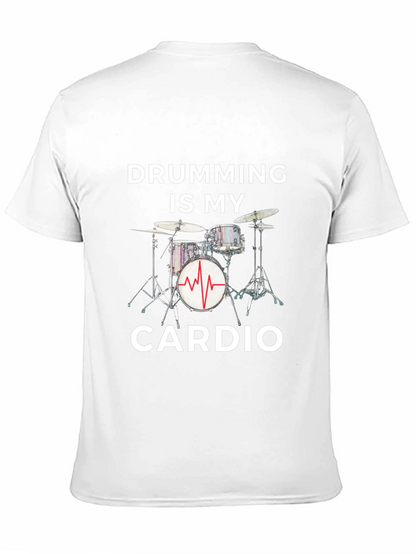 Drumming Is My Cardio - Graphic Tee