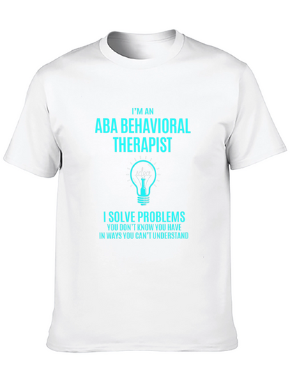 ABA Behavioral Therapist T-Shirt - Problem Solver