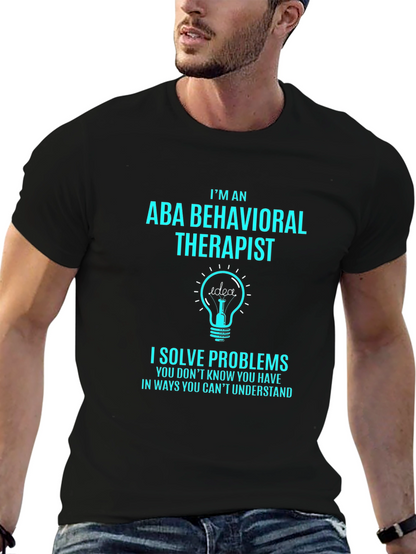 ABA Behavioral Therapist T-Shirt - Problem Solver